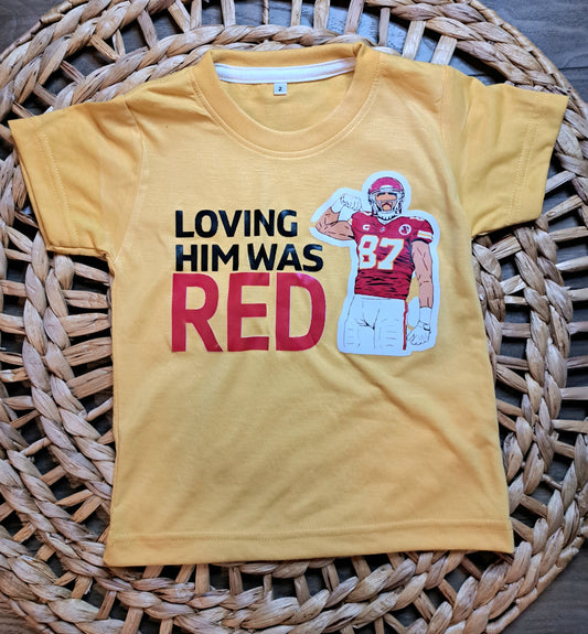 Loving Him Was Red Tee